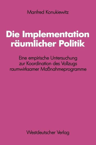 Die Implementation räumlicher Politik