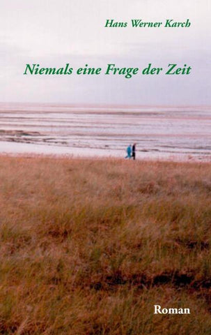 Niemals eine Frage der Zeit