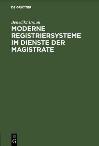 Moderne Registriersysteme im Dienste der Magistrate