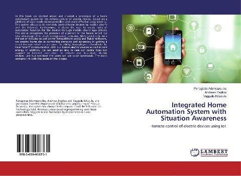 Integrated Home Automation System with Situation Awareness