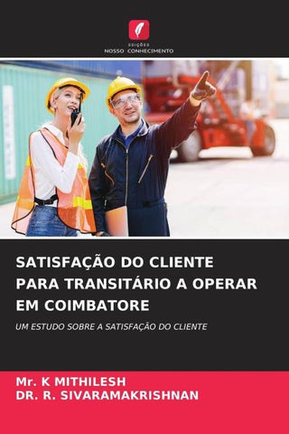 SATISFAÇÃO DO CLIENTE PARA TRANSITÁRIO A OPERAR EM COIMBATORE
