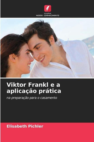 Viktor Frankl e a aplicação prática