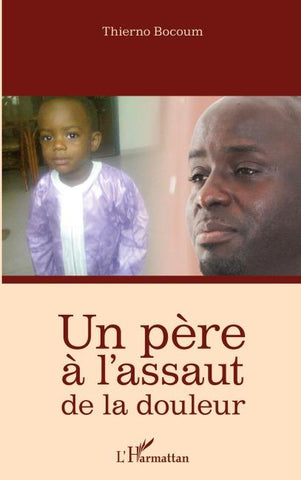 Un père à l'assaut de la douleur
