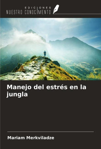 Manejo del estrés en la jungla
