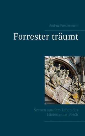 Forrester träumt