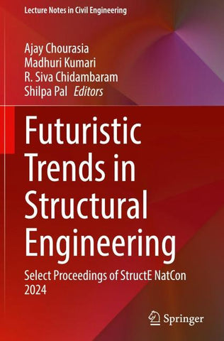 Futuristic Trends in Structural Engineering