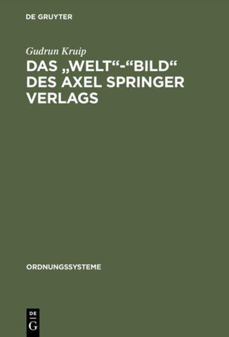 Das "Welt"-"Bild" des Axel Springer Verlags