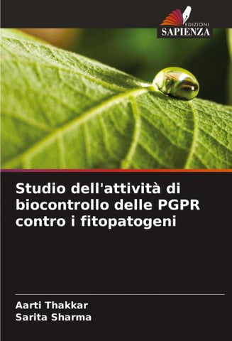 Studio dell'attività di biocontrollo delle PGPR contro i fitopatogeni