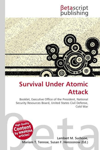 Survival Under Atomic Attack