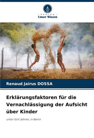 Erklärungsfaktoren für die Vernachlässigung der Aufsicht über Kinder