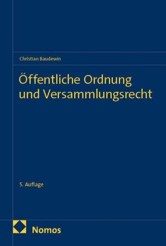 Öffentliche Ordnung und Versammlungsrecht