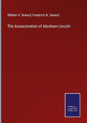 The Assassination of Abraham Lincoln