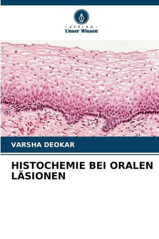 HISTOCHEMIE BEI ORALEN LÄSIONEN