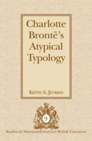 Charlotte Brontë’s Atypical Typology