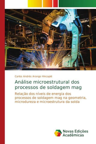 Análise microestrutural dos processos de soldagem mag