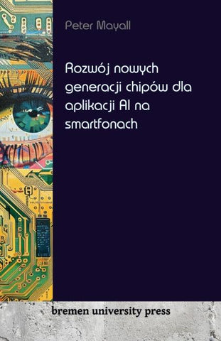 Rozwój nowych generacji chipów dla aplikacji AI na smartfonach
