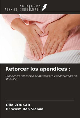 Retorcer los apéndices :