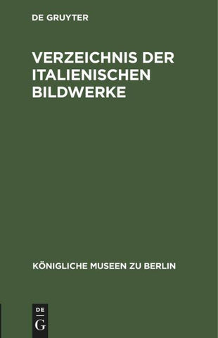 Verzeichnis der italienischen Bildwerke
