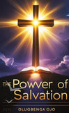 The Power of Salvation