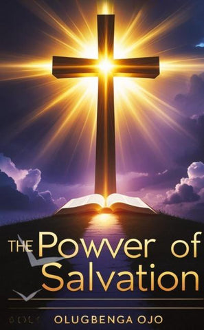 The Power of Salvation