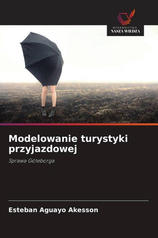 Modelowanie turystyki przyjazdowej