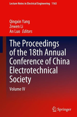 The Proceedings of the 18th Annual Conference of China Electrotechnical Society