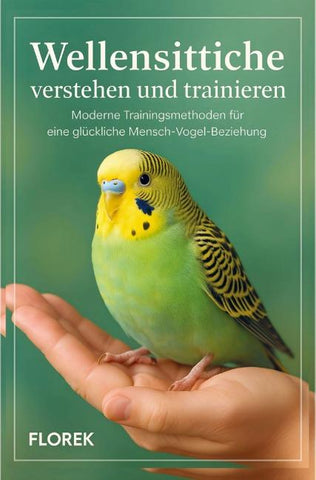 Wellensittiche verstehen und trainieren
