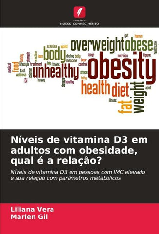 Níveis de vitamina D3 em adultos com obesidade, qual é a relação?