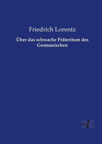 Über das schwache Präteritum des Germanischen