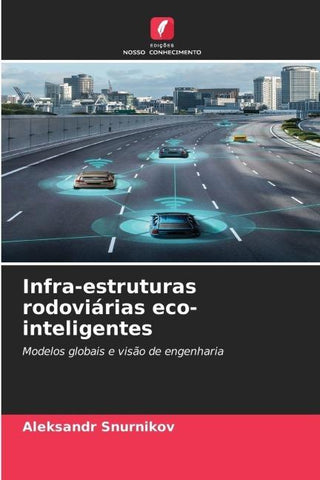 Infra-estruturas rodoviárias eco-inteligentes