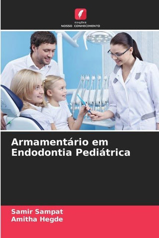 Armamentário em Endodontia Pediátrica