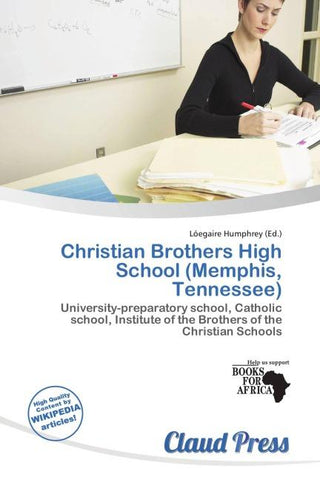 Christian Brothers High School (Memphis, Tennessee)