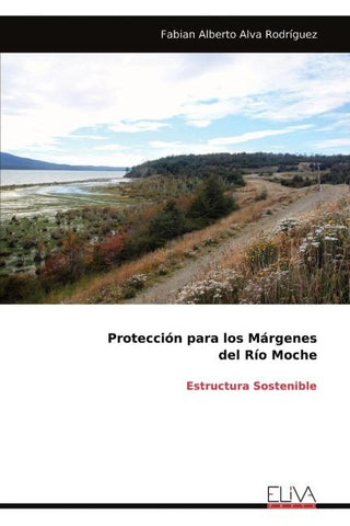 Protección para los Márgenes del Río Moche