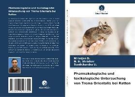 Pharmakologische und toxikologische Untersuchung von Trema Orientalis bei Ratten