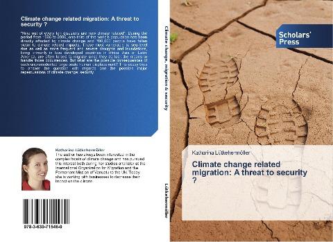 Climate change related migration: A threat to security ?
