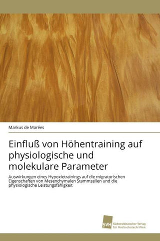 Einfluß von Höhentraining auf physiologische und molekulare Parameter