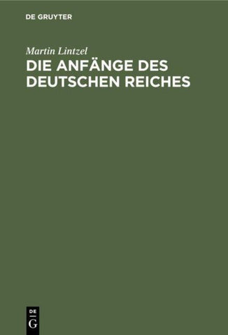Die Anfänge des deutschen Reiches