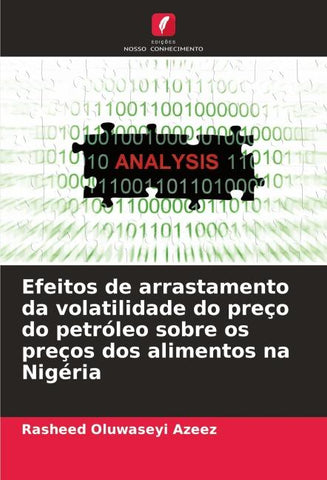Efeitos de arrastamento da volatilidade do preço do petróleo sobre os preços dos alimentos na Nigéria