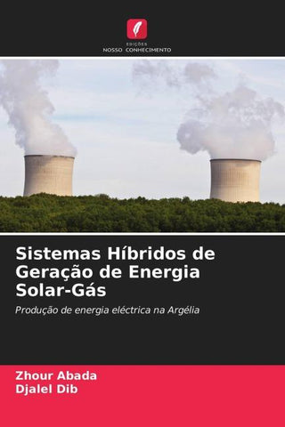 Sistemas Híbridos de Geração de Energia Solar-Gás