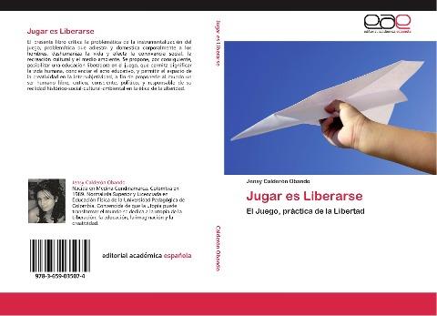 Jugar es Liberarse