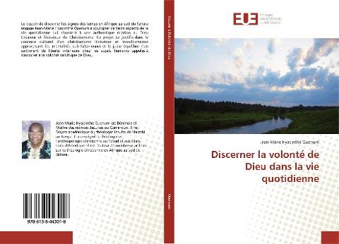 Discerner la volonté de Dieu dans la vie quotidienne