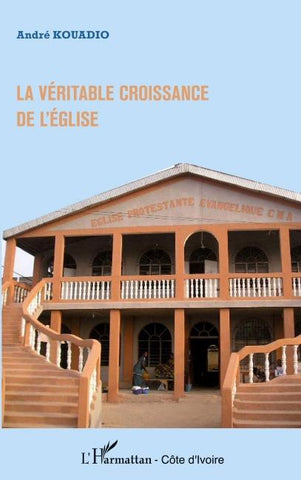 La véritable croissance de l'église