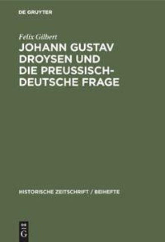 Johann Gustav Droysen und die preussisch-deutsche Frage
