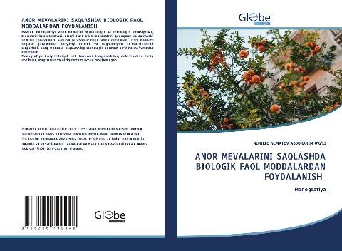ANOR MEVALARINI SAQLASHDA BIOLOGIK FAOL MODDALARDAN FOYDALANISH
