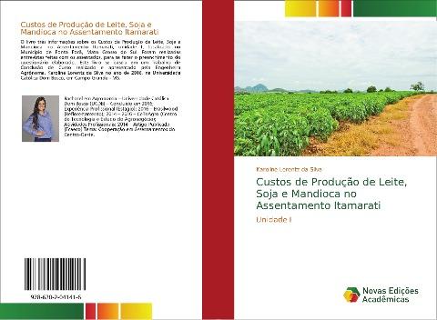 Custos de Produção de Leite, Soja e Mandioca no Assentamento Itamarati