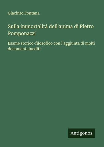Sulla immortalità dell'anima di Pietro Pomponazzi