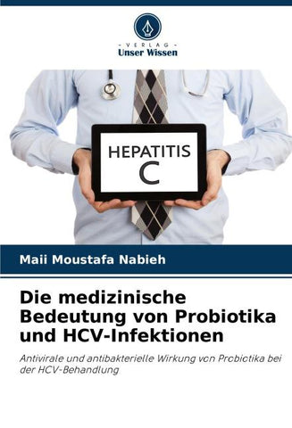 Die medizinische Bedeutung von Probiotika und HCV-Infektionen
