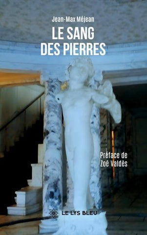 Le sang des pierres