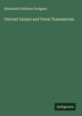 Outcast Essays and Verse Translations