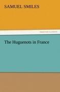 The Huguenots in France